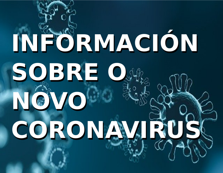 Información da Consellería de Sanidade sobre o novo Coronavirus e como protexerte